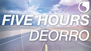 Deorro - Five Hours (Original Mix)