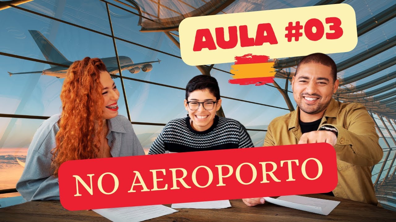 COMO FALAR EM ESPANHOL NO AEROPORTO, FRASES PARA PASSAR NA IMIGRAÇÃO! AULA #03