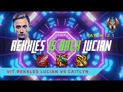 REKKLES BRINGS BACK LUCIAN! - KC Rekkles Plays Lucian ADC vs Caitlyn! | Season 2022 (Patch 12.1)