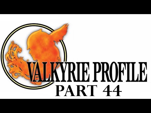 Spy's Game Archives: Valkyrie Profile [Part 44]