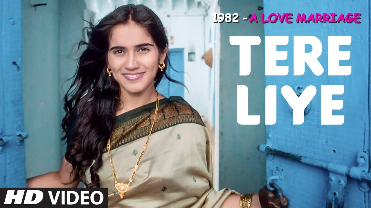 Tere Liye Lyrics | 1982 – A Love Marriage | Chinmay Hulyalkar | Anurag Chinmay