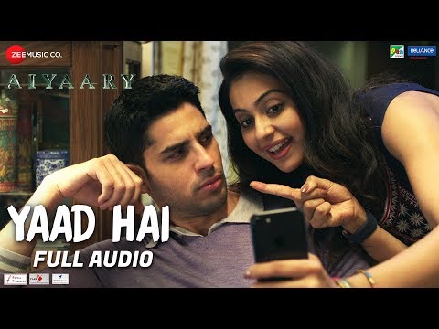 Yaad Hai - Full Audio | Aiyaary | Sidharth Malhotra, Rakul Preet | Palak Muchhal | Ankit Tiwari