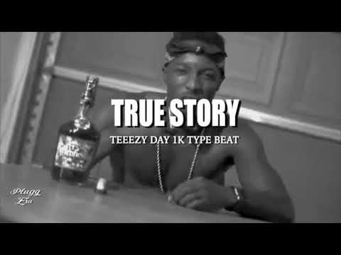 Teeezy Day1K x ComptonAssTg Type Beat - True Story