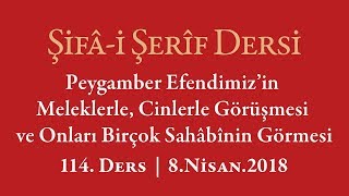 Şifa Dersi: Efendimizin Ashabından İbn-i Abbas'ın Melekleri Görmesi