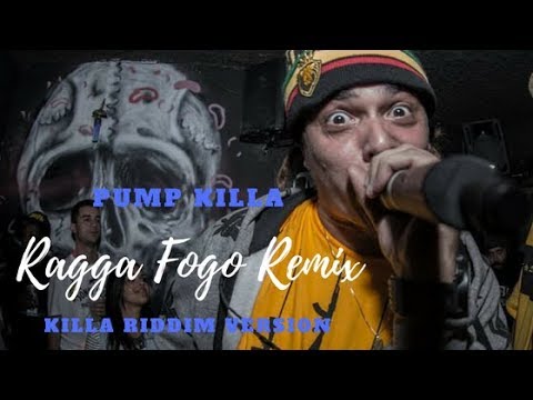 Pump Killa - Ragga Fogo Remix - Ragga Dancehall 🔥 Dubplate styla!