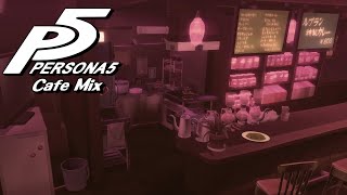 Persona 5 Jazz Cafe Mix (w/ Cafe & Rain Ambience)