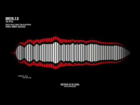 Tio Style -Hostil 2.0 [Prod. Sidney Scaccio] Remake