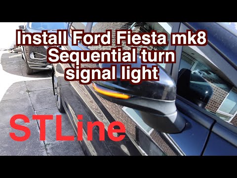 Install Ford Fiesta MK8 Sequential turn signal lights