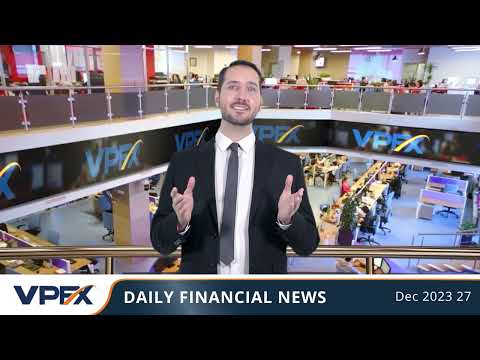 VPFX   Daily financial news 27 12 2023