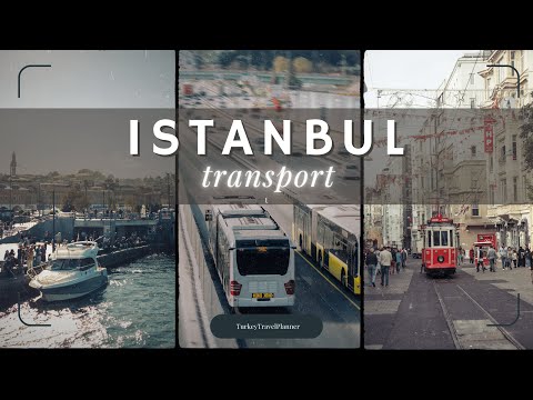 Transporte em Istambul: seu guia para bondes, ônibus, balsas, metrô e Dolmuş em Istambul