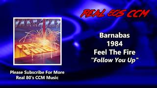Barnabas - Follow You Up (HQ)