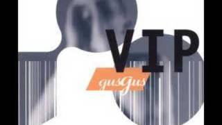 Gus Gus - VIP (Masters at Work vocal mix) (1999)