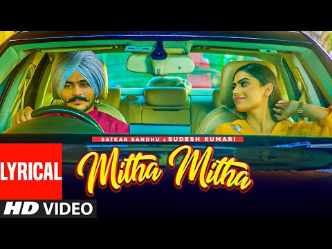 Mitha Mitha (Lyrical) — watch video