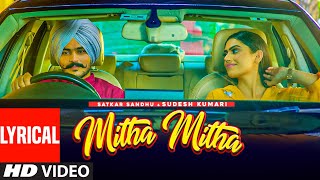 Mitha Mitha (Lyrical)