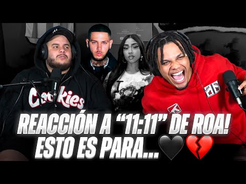 REACCIÓN a “11:11” de ROA!!! PALOMA MAMI RECUPERA TU HOGAR🖤💔!!! 