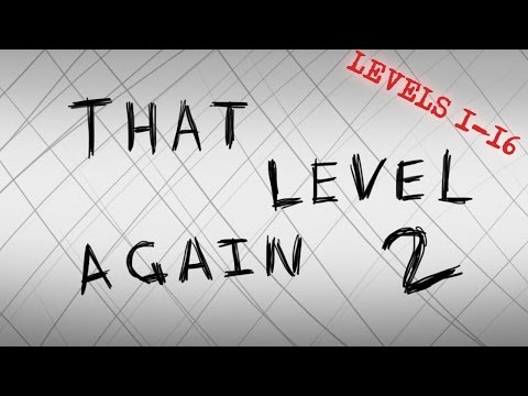 LEVELS 1-16 WALKTHROUGH || THAT LEVEL AGAIN 2