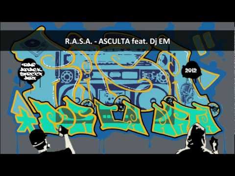 R.A.S.A. - Asculta feat. Dj EM