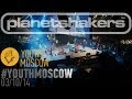 03/10/14 - planetshakers in moscow 