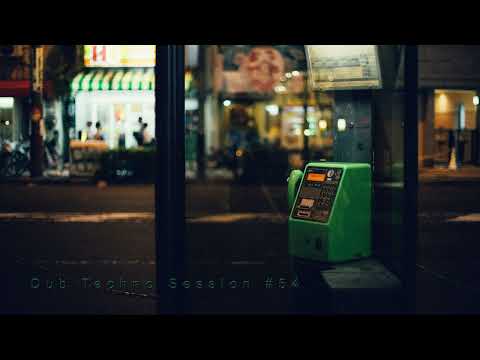 Dub Techno Session #54