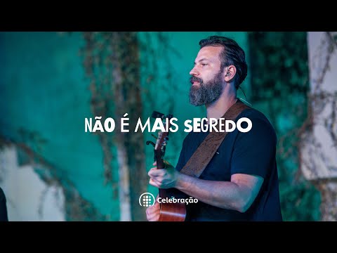 Não É Mais Segredo | Ibab Celebração