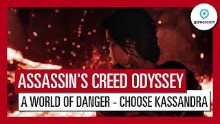 Assassin's Creed Odyssey: Gamescom 2018 A World of Danger Gameplay Trailer - Kassandra