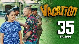 Vacation | Episode 35 - (2023-07-15) | ITN preview image