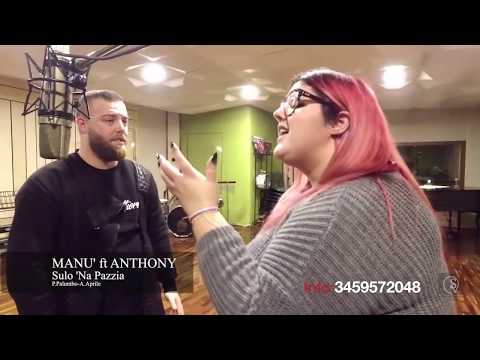 Manù ft. Anthony - Sulo 'na pazzia
