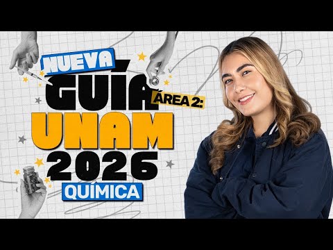 Guía UNAM 2026 Área 2 Parte 2 | Química Explicada y Resuelta Paso a Paso