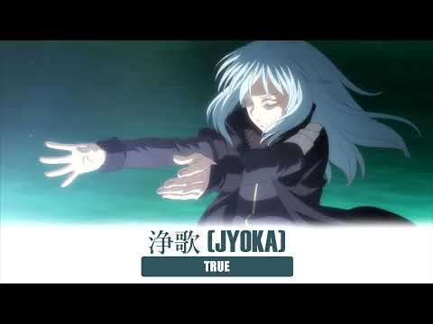 [THSUB] JYOKA - TRUE  (Ost. Slime the Movie : Scarlet Bond)