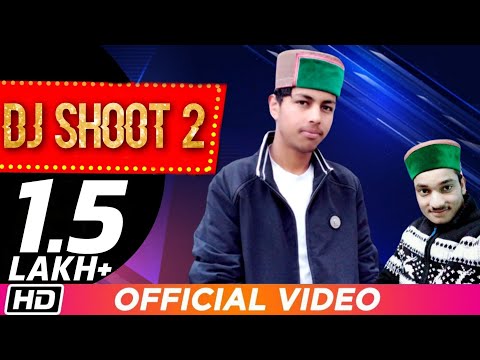 DJ Shoot 2 Non Stop Pahari Songs 2019 | Sahil | Rakesh Dogra | Music RiderZ |