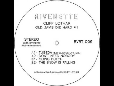 Cliff Lothar - Don't Need Nobody