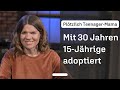 Sie Adoptierte Mit 30 Jahren Ein 15 Jähriges Mädchen Plötzlich Teenager Mama
