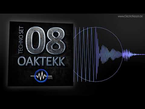 ElectroNoize® Techno Set 08 – OAKTEKK – Podcast