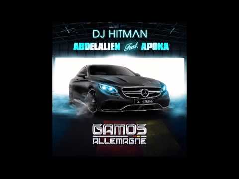 DJ Hitman - Gamos Allemagne (Audio Officiel)  ft. Abdelalien & Apoka