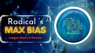 Ummm Yup…I Like It! Max Bias by Radical - Review