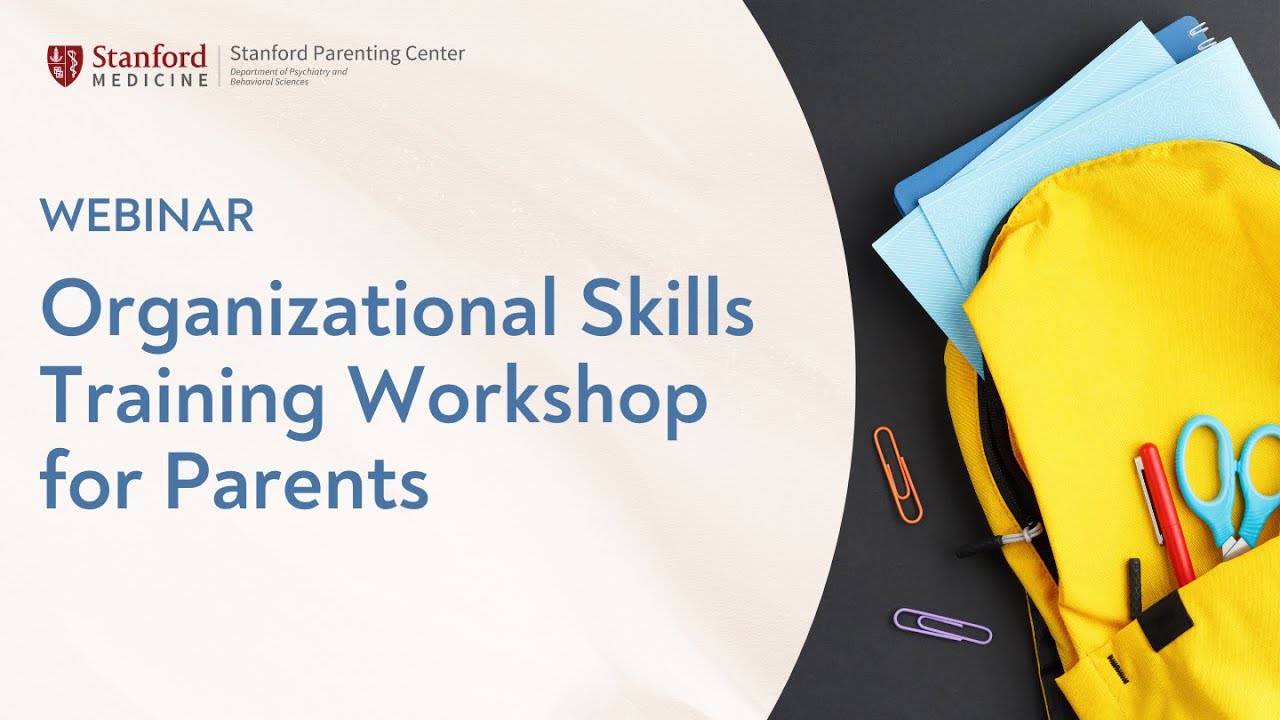 Organizational Skills Training Workshop for Parents