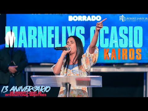 Marnellys Ocasio | Kairos | 13 Aniversario de Robert Laboy Jr Int Ministries  | Testimonio y Canción