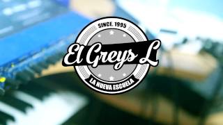 El Greys L - Hoy Se Bebe [TEASER]