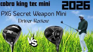 Best Mini Driver of 2026? Cobra King TEC Mini vs PXG Secret Weapon Mini Driver Review and Comparison