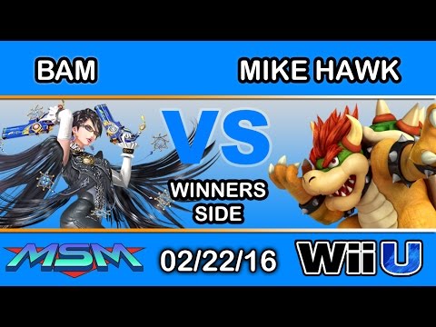 MSM 38 - 2GG | BAM (Bayonetta) Vs. Mike Hawk (Bowser) Winners Side - Smash Wii U