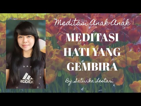 Meditasi Hati yang Gembira // Meditasi Anak-Anak