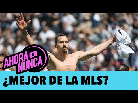 "SOY EL MEJOR QUE HA JUGADO EN LA MLS." - Zlatan Ibrahimovic