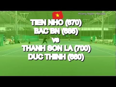 Tien Nho - Bac Bn 685 🆚 Thanh Son La 700 - Duc Thinh * 221 Vntennis - Hoang Ngan - Double