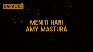 Download lagu Amy Mastura - Meniti Hari [Karaoke] mp3