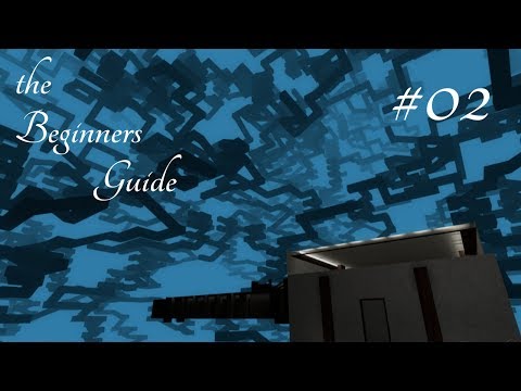 Mehr als man denkt... 👓 The Beginners Guide #02