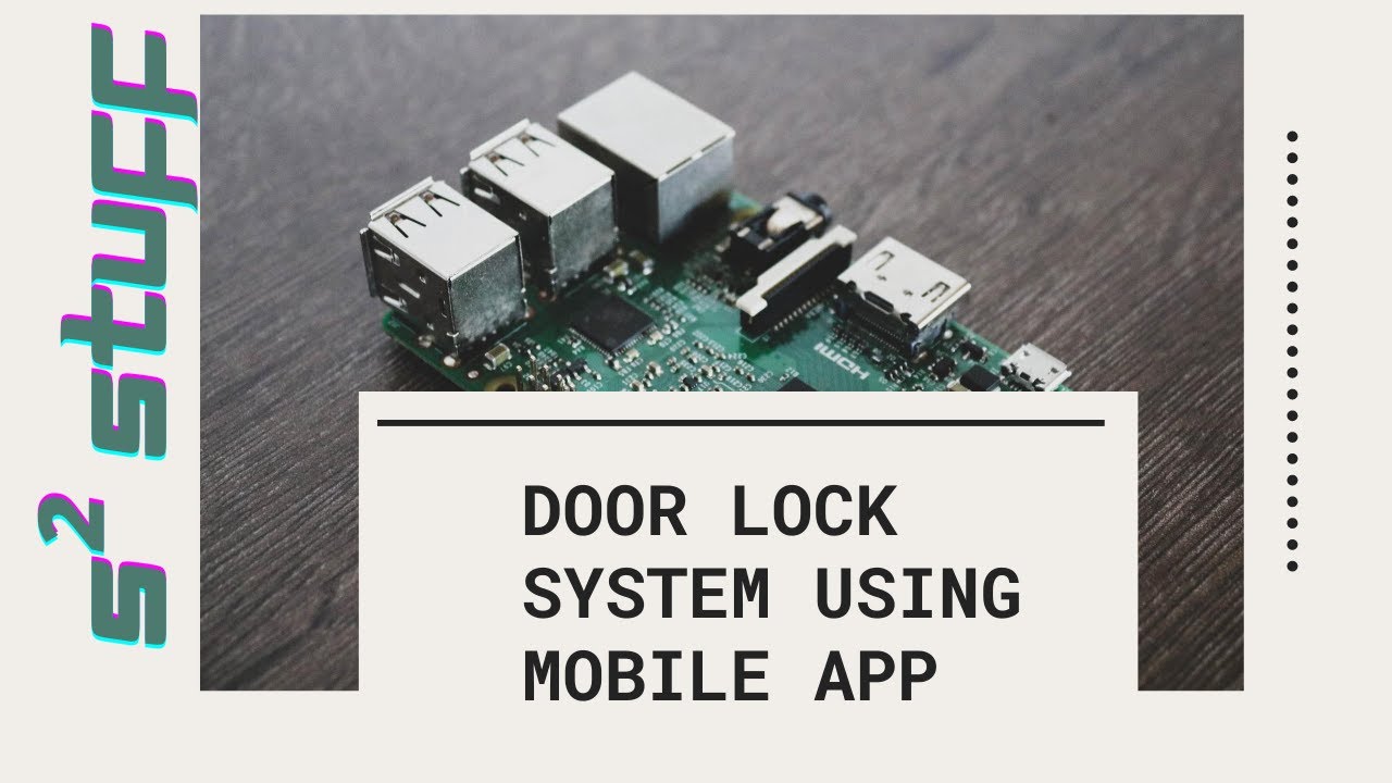 Automatic Door Locking System Using Mobile App