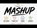 Levelz UP Welcome Thank You Sorry Goodbye Official Mashup
