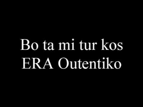 Bo ta mi tur kos - ERA Outentiko (1996)
