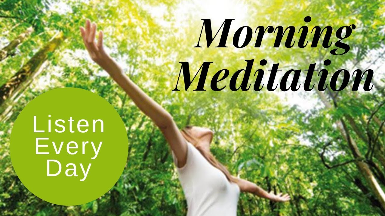Guided Meditation for Positive Energy, Focused & Productive Day ★ Listen each Morning