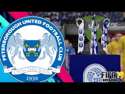 CARABAO CUP FINAL!!!! - FIFA 19 Peterborough United RTG Career Mode [Ep 8]